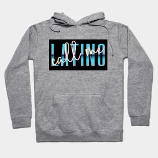 Call Me Latino '80s Retro Metallic Gradient Signature Font Design Black Background - see my store for the other versions! Hoodie